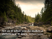 motivational quote on wallpaper- Act as if what you do makes a difference. It does. -William James